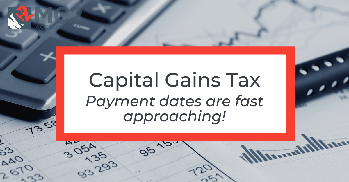 Capital Gains Tax Payment Dates MC2